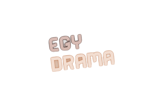 ايجي دراما moslslat egy drama 2026 مشاهدة وتحميل جميع مسلسلات