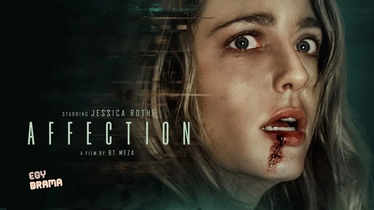 مشاهدة فيلم Affection 2025 مترجم كامل