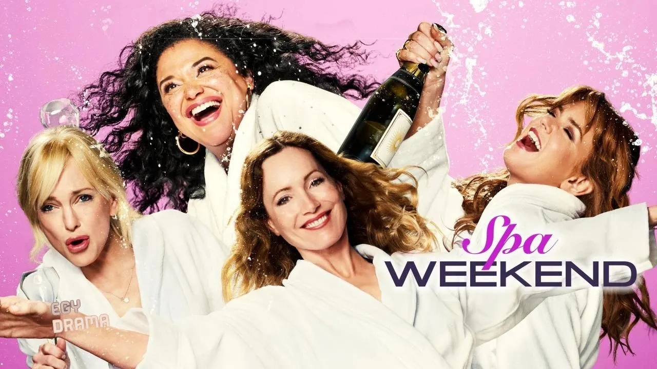 مشاهدة فيلم Spa Weekend 2026 مترجم كامل