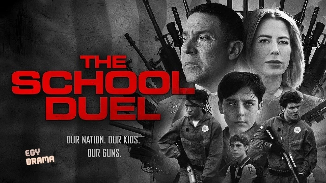 مشاهدة فيلم The School Duel 2024 مترجم كامل