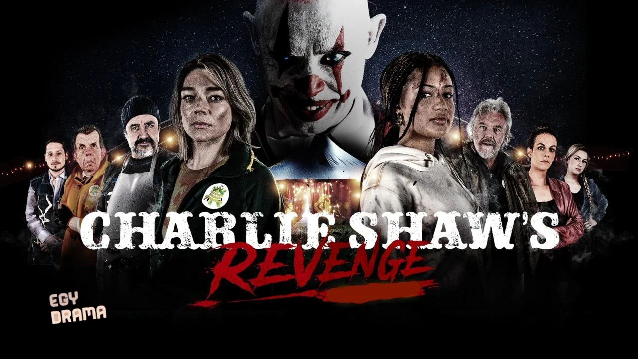 مشاهدة فيلم Charlie Shaws Revenge 2026 مترجم كامل